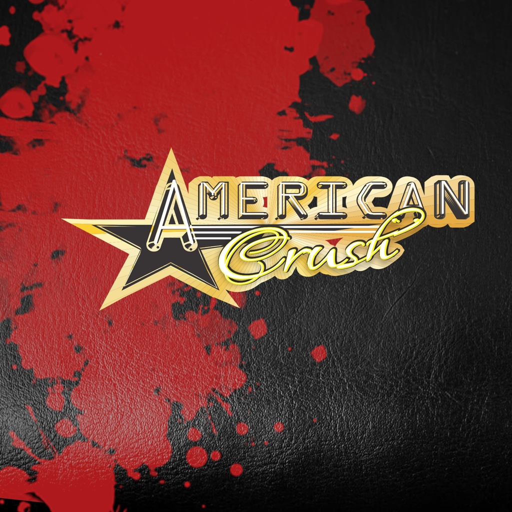 AMERICAN CRUSH (DDL)