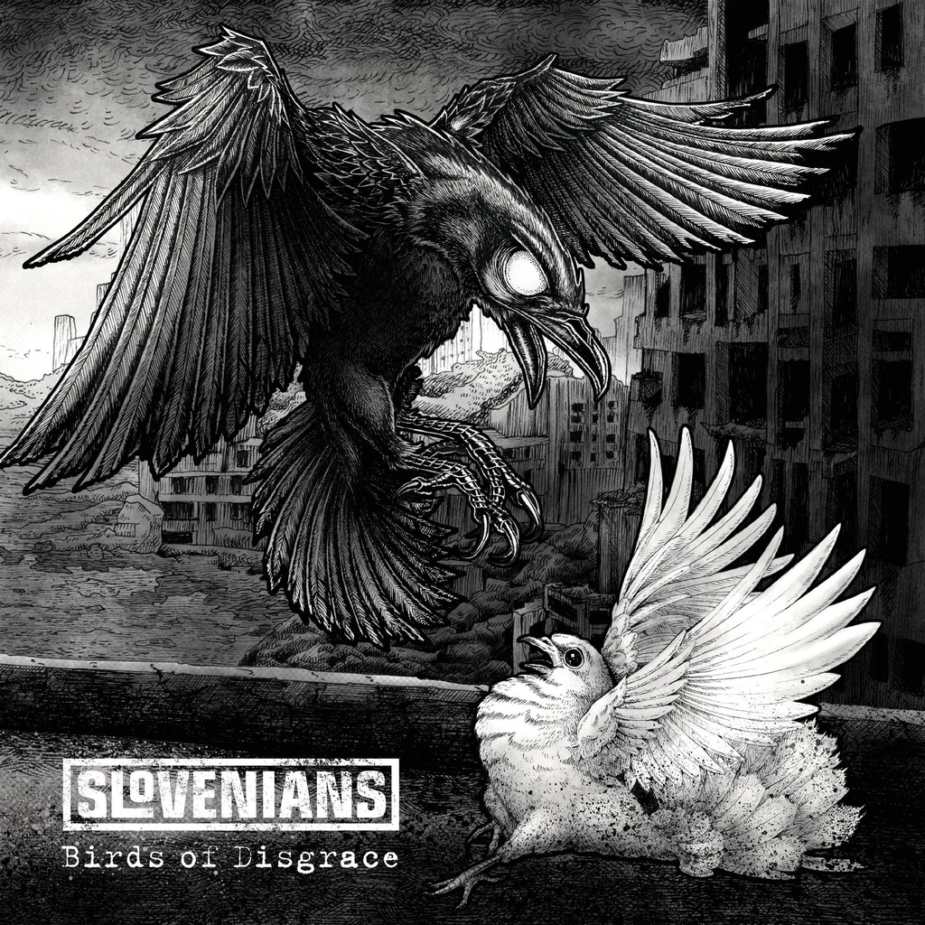 SLOVENIANS - BIRDS OF DISGRACE