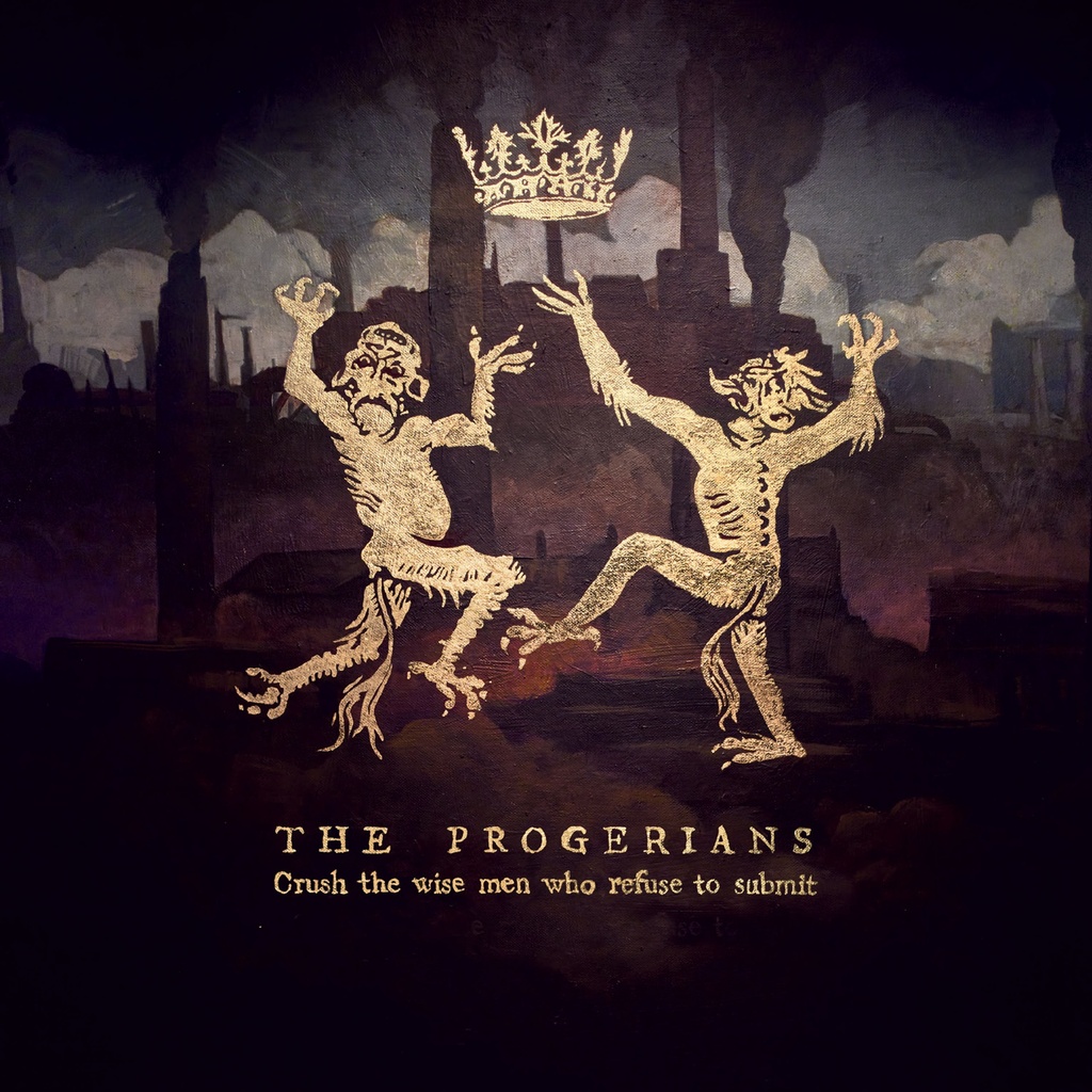 [MOWCAT1904] PROGERIANS - CRUSH THE WISE MEN (CD (compact disc))
